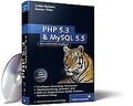 PHP 5.3 und MySQL 5.5: Grundlagen, Anwendung, Praxiswiss... | Buch | Zustand gut