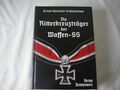 Neuwertiges Buch - Die Ritterkreuzträger der Waffen-SS Ernst Günther Krätschmer