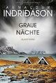 Graue Nächte: Island Krimi (Flovent-Thorson-Krimis, Band... | Buch | Zustand gut