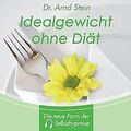 Idealgewicht ohne Diät von Stein,Arnd | CD | Zustand sehr gut