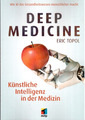 Deep Medicine von Eric Topol (2019, Taschenbuch) Neu