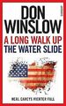 A Long Walk Up the Water Slide: Neal Careys vierter Fall... | Buch | Zustand gut