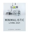 Minimalistic Living 2021, Ibarra, Sienna