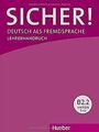 Sicher! B2/2: Deutsch als Fremdsprache / Lehrerhandbuch ... | Buch | Zustand gut