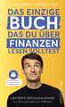 Kehl, Thomas/Das einzige Buch, das du über Finanzen lesen solltest Thomas K ...