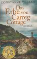 Constanze Wilken – Das Erbe von Carreg Cottage  Goldmann TB 