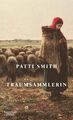 Traumsammlerin, Patti Smith