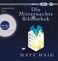 Haig  Matt. Die Mitternachtsbibliothek. MP3