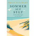 Sommer auf Sylt: Liebeserklärungen an eine Insel | Mit entzückenden Illustr ...