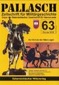 Pallasch 63 - Zeitschrift für Militärgeschichte - u.a. Der Schatz der Nibelungen