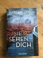 Harlan Coben, Sie sehen dich, Neuausgabe Juni 2020, Thriller, Goldmann Verlag