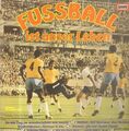 Fussball ist unser Leben Various NEAR MINT Europa Vinyl LP