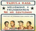 CD-Maxi | Mellowbag + Freundeskreis Feat. Mr. Gentleman* ‎– Tabula Rasa 