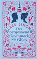 Der vergessene Geschmack von Glück: Roman von Simon, Lars