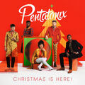 Pentatonix Christmas Is Here! (CD) Album