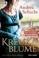 Blanvalet Buch Kreuzblume Historischer Roman von Andrea Schacht