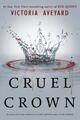 Cruel Crown: Two Red Queen Novellas Victoria Aveyard