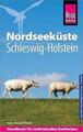 Reise Know-How Reiseführer Nordseeküste Schleswig-Holstein von Hans-Jürgen...