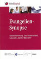 Evangelien-Synopse digital: Einheitsübersetzung, Gute Nachricht Bibel, Buch