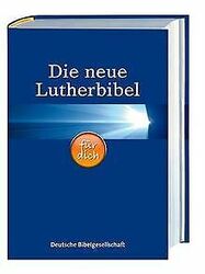 Die neue Lutherbibel für dich: mit Apokryphen | Buch | Zustand gut*** So macht sparen Spaß! Bis zu -70% ggü. Neupreis ***