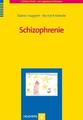 Schizophrenie | Rainer Huppert (u. a.) | Taschenbuch | Ratgeber Kinder- und Juge