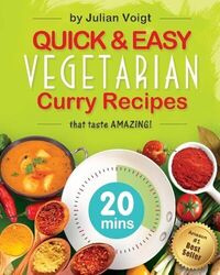 Quick & Easy Vegetarian Curry Recip..., voigt, mr julia