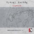 STR37161 Maria Grazia Bellocchio Gyorgy Kurtag: Ligatura CD STR37161 NEW