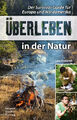 Lars Konarek / Überleben in der Natur