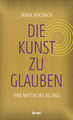 Frank Berzbach / Die Kunst, zu glauben