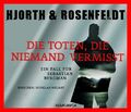 Die Toten, die niemand vermißt: Ein Fall … von Hjorth | Hörbuch