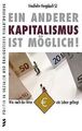 Ein anderer Kapitalismus ist möglich!: Wie nach der... | Buch | Zustand sehr gut