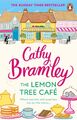Cathy Bramley | The Lemon Tree Cafe | Taschenbuch | Englisch (2017)