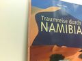 Traumreise durch Namibia Klaus G. Förg. Texte von Maria Pernat. [Kt.-Skizze: Seb