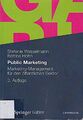 Public Marketing: Marketing-Management für den öffentlichen Sek