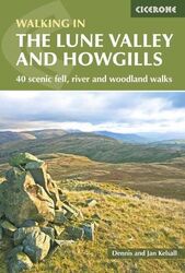 The Lune Valley and Howgills: 40 scenic..., Jan Kelsall