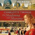 Die Madonna von Murano: gekürzte Romanfassung von Thomas... | Buch | Zustand gut