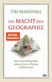 Die Macht der Geographie ~ Tim Marshall ~  9783423349178