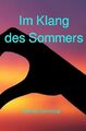 Die Klang - Reihe / Im Klang des Sommers