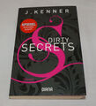 Dirty Secrets (Secrets 1) von J. Kenner, J. (2016, Taschenbuch)