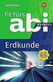 Fit fürs Abi Express: Erdkunde von Ciesla, Wiebke | Buch | Zustand gut