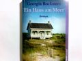 Ein Haus am Meer : [Roman]. Georgia Bockoven. Dt. von Ingeborg Schober / Weltbil