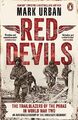 Red Devils: Die Wegbereiter der Paras im Zweiten Weltkrieg