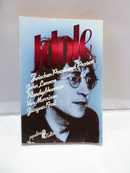 Idole 2. Zwischen Poesie und Protest: John Lennon, Van Morrison, Randy Newman,