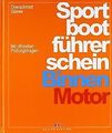 Sportbootführerschein: Binnen - Motor. mit offiziel... | Buch | Zustand sehr gut