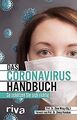 Das Coronavirus Handbuch: So schützen Sie sich richtig | Buch | Zustand sehr gut