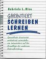 Garantiert schreiben lernen: Sprachliche Kreativität met... | Buch | Zustand gut