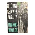 Thomas Wolfe: Es führt kein Weg zurück 1955