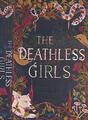 The Deathless Girls