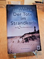 Anna Johannsen: Der Tote im Strandkorb - Die Inselkommissarin Bd 1 (Amrum Krimi)