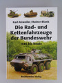 Die Rad- und Kettenfahrzeuge der Bundeswehr 1956 bis heute (7206)